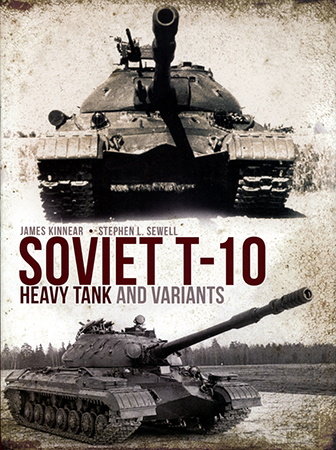 Soviet T-10 Heavy Tank and Variants