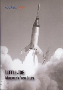 Little Joe: Mercury's First Steps